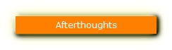 Afterthoughts